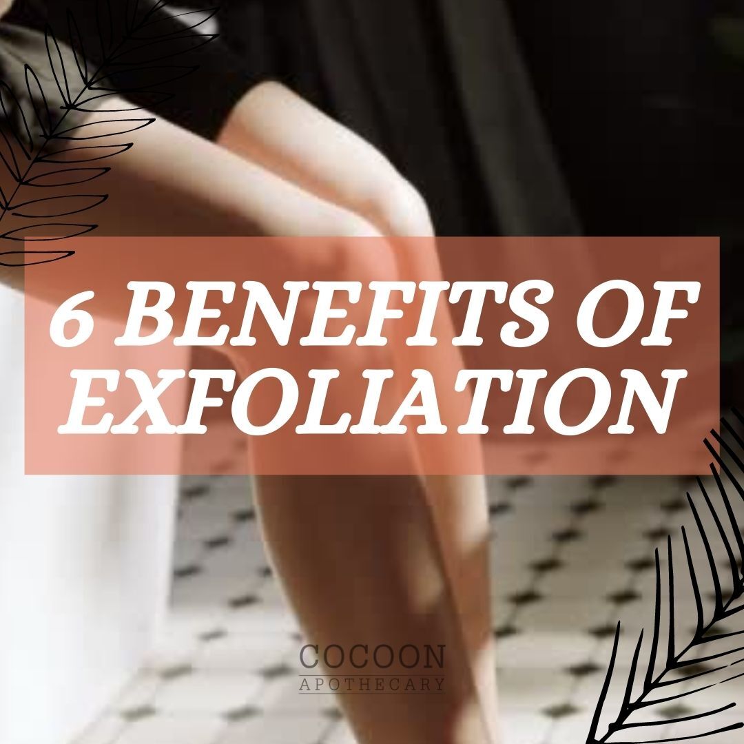 Why Exfoliation Should Be In Your Skin Care Routine